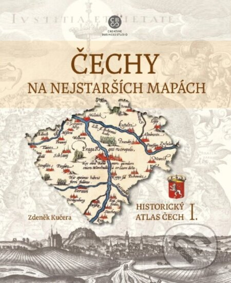Čechy na nejstarších mapách (historický atlas Čech) - kniha z kategorie Historie