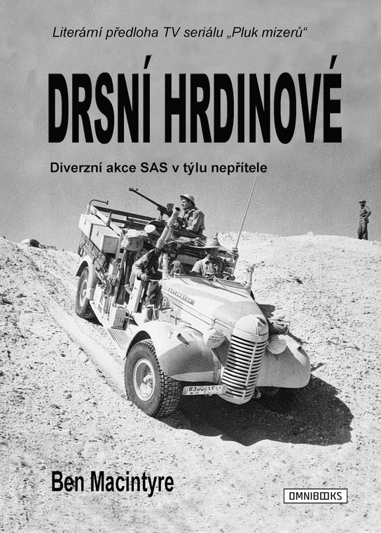 Drsní hrdinové -  Ben Macintyre