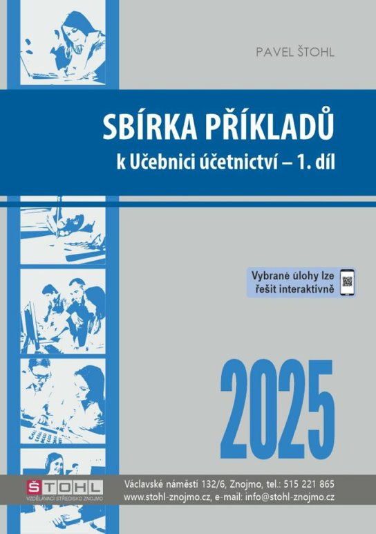 Sbírka příkladů k učebnici Účetnictví 2025 - 1. díl Štohl
