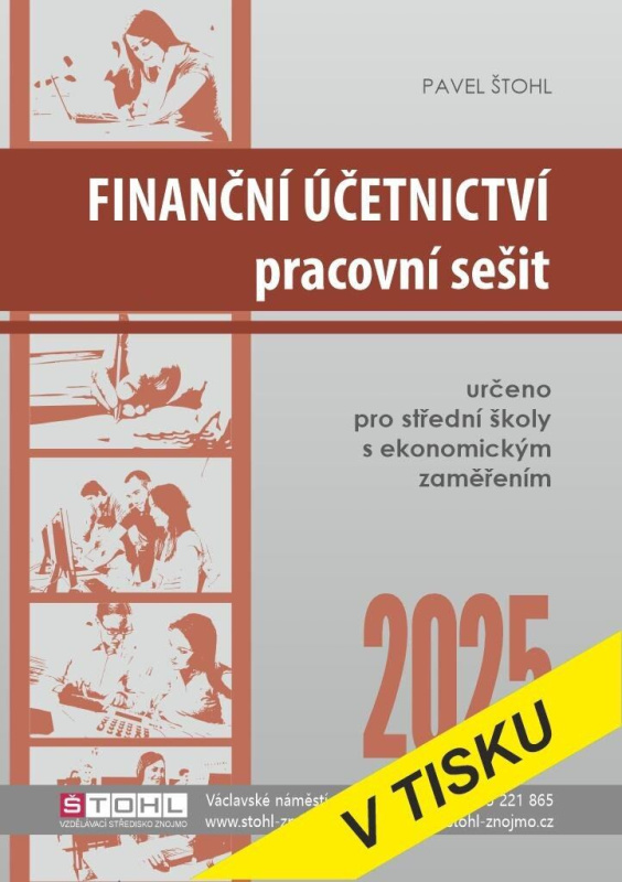 Finanční účetnictví - pracovní sešit 2025 - Pavel Štohl - kniha z kategorie Odborné školy
