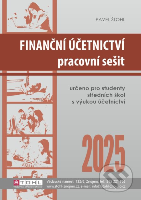 Finanční účetnictví - pracovní sešit 2025 - Pavel Štohl - kniha z kategorie Odborné školy