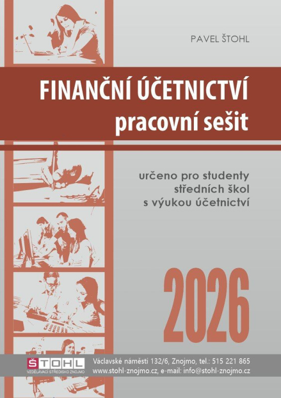 Finanční účetnictví - pracovní sešit 2026 - Pavel Štohl,Finanční účetnictví - pracovní sešit 2026 - Pavel Štohl - kniha z kategorie Odborné školy