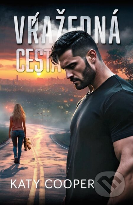Vražedná cesta - Katy Cooper