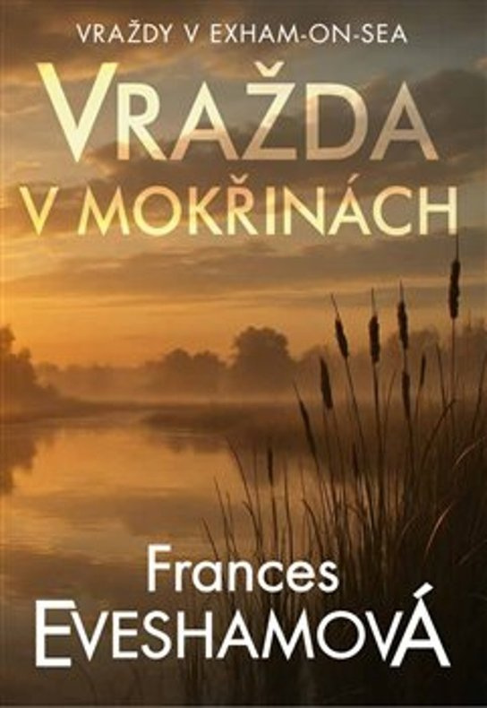Vražda v mokřinách - Frances Evesham