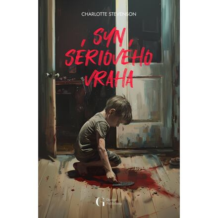 Syn sériového vraha - Charlote Stevenson