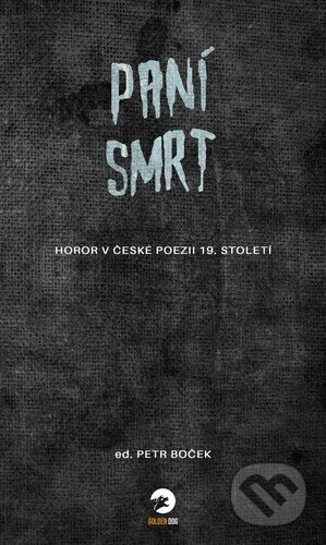 Paní Smrt - Horor v české poezii 19. století
