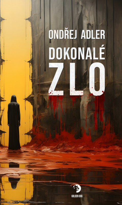 Dokonalé zlo - Radoslav Kozák