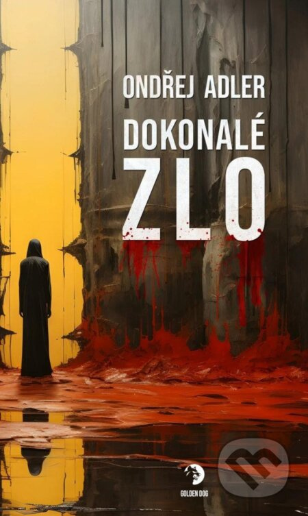 Dokonalé zlo - Radoslav Kozák