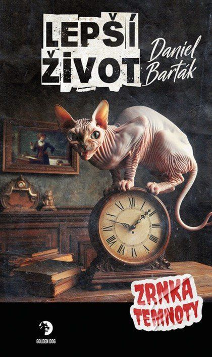 Lepší život - Daniel Barták - kniha z kategorie Sci-fi a fantasy