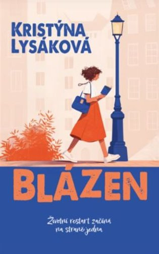 Blázen - Životní restart začíná na straně jedna - Kristýna Lysáková