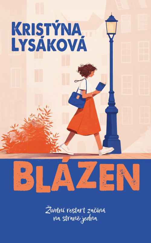 Blázen - Životní restart začíná na straně jedna - Kristýna Lysáková