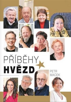 Příběhy hvězd - Petr Macek