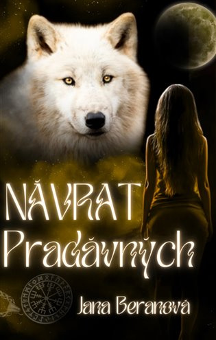 Návrat Pradávných - Jana Beranová
