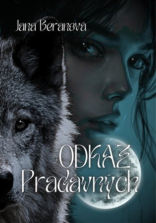 Odkaz Pradávných - Jana Beranová - kniha z kategorie Romantická