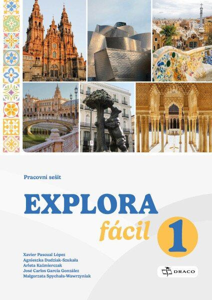 Explora fácil 1 - pracovní sešit (A1.1)