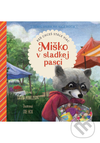 Miško v sladkej pasci - David Powlison - kniha z kategorie Pre deti a mládež