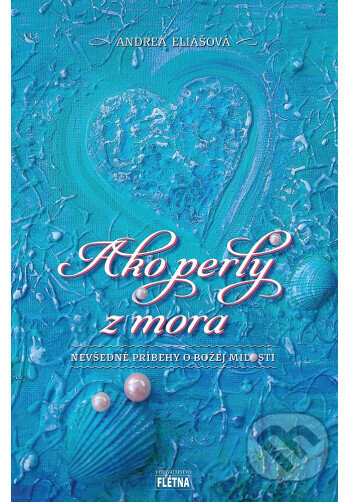 Ako perly z mora - Andrea Eliášová - kniha z kategorie Duchovní život