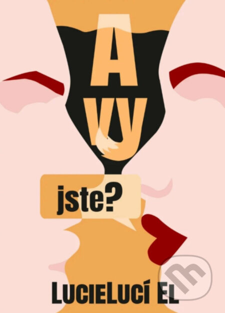 A vy jste? - Lucie Lucí El. - kniha z kategorie Romantická