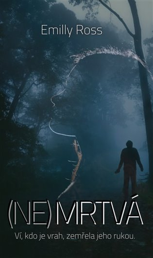 NeMrtvá -  Emilly Ross