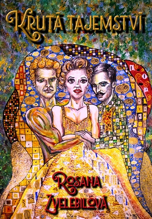 Krutá tajemství -  Rosana Zvelebilová