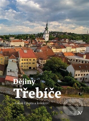Dějiny Třebíče - Lukáš Fasora