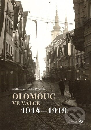 Olomouc ve válce - Jiří Hutečka