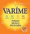 Varíme pomaly, rýchlo a najrýchlejšie - Alexander Herrmann - kniha z kategorie Kuchařky