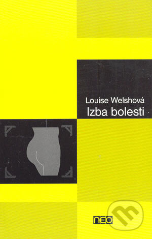 Izba bolesti - Louise Welshová - kniha z kategorie Společenská beletrie