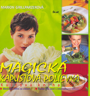 Magická kapustová polievka - Marion Grillparzerová - kniha z kategorie Diety a zdravá výživa