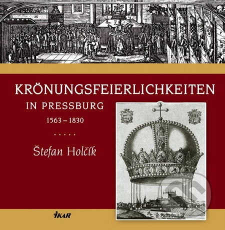Kroenungsfeierlichkeiten - Štefan kol. a Holčík - kniha z kategorie Učebnice a slovníky