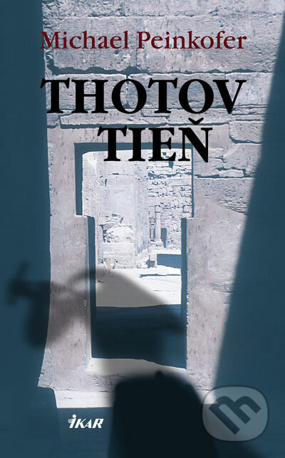 Thotov tieň - Michael Peinkofer - kniha z kategorie Detektivky