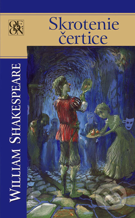 Skrotenie čertice - William Shakespeare - kniha z kategorie Drama a divadelní hry