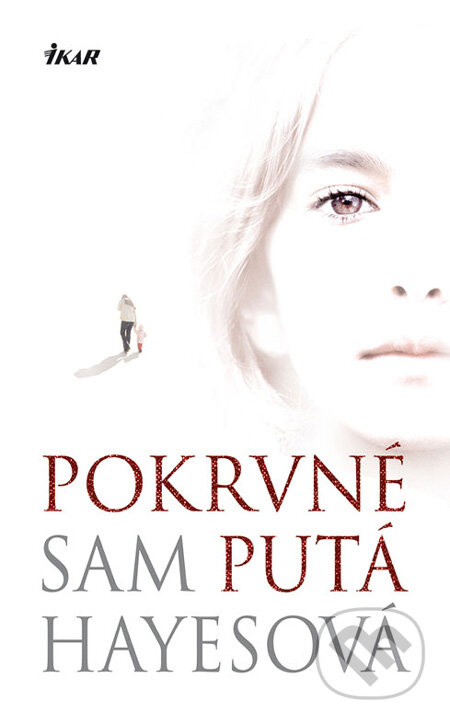 Pokrvné putá - Sam Hayesová - kniha z kategorie Beletrie