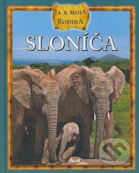 Sloníča - Ja a moja rodina - kniha z kategorie Pro děti