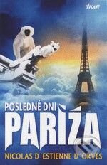 Posledné dni Paríža - Nicolas D'Estienne D'Orves - kniha z kategorie Sci-fi