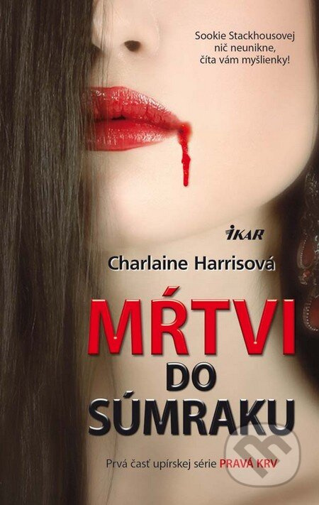 Mŕtvi do súmraku - Charlaine Harrisová - kniha z kategorie Sci-fi, fantasy a komiksy