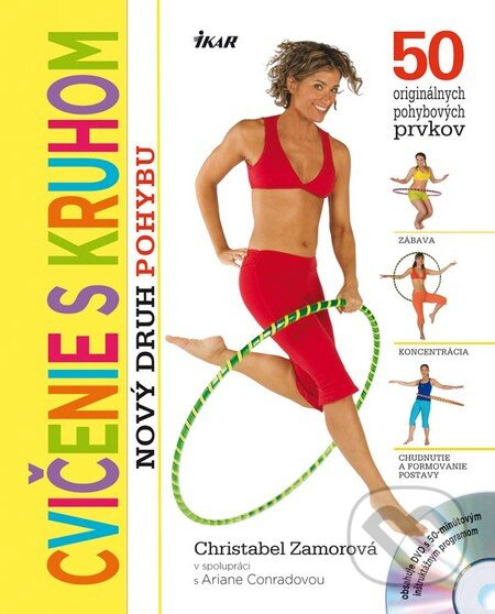 Cvičenie s kruhom (Nový druh pohybu) - Christabel Zamorová - kniha z kategorie Individuální sporty