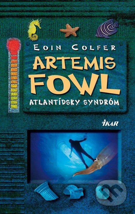 Artemis Fowl - Atlantídsky syndróm (7. diel) - Eoin Colfer - kniha z kategorie Beletrie pro děti
