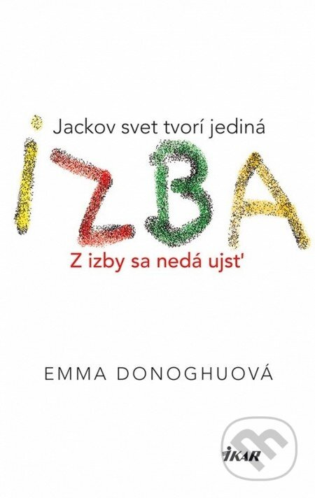 Izba - Emma Donoghue - kniha z kategorie Beletrie
