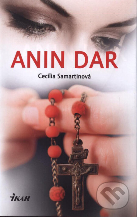 Anin dar - Cecilia Samartinová - kniha z kategorie Romantická