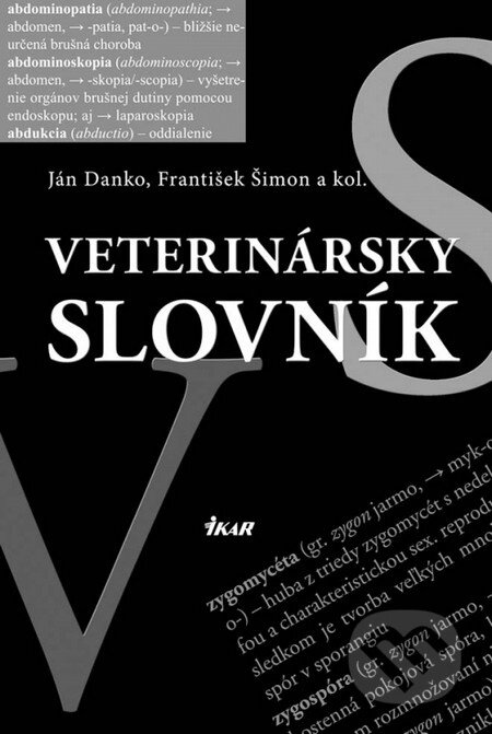 Veterinársky slovník - Kolektív autorov - kniha z kategorie Medicína