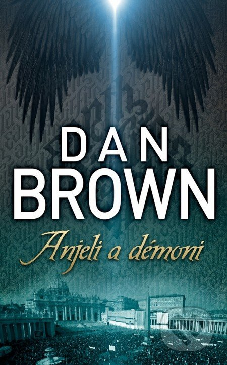 Anjeli a démoni - Dan Brown - kniha z kategorie Detektivky