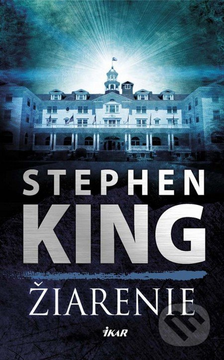 Žiarenie - Stephen King - kniha z kategorie Thrillery