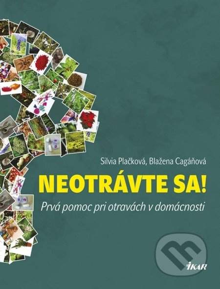 Neotrávte sa! (Prvá pomoc pri otravách v domácnosti) - kniha z kategorie První pomoc
