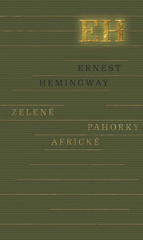 Zelené pahorky africké - Ernest Hemingway - kniha z kategorie Beletrie