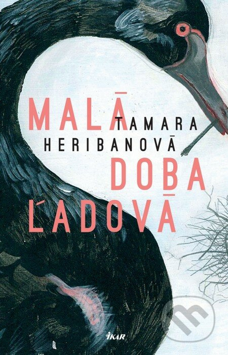 Malá doba ľadová - Tamara Šimončíková Heribanová - kniha z kategorie Beletrie