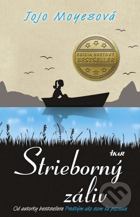 Strieborný záliv - Jojo Moyes - kniha z kategorie Společenská beletrie