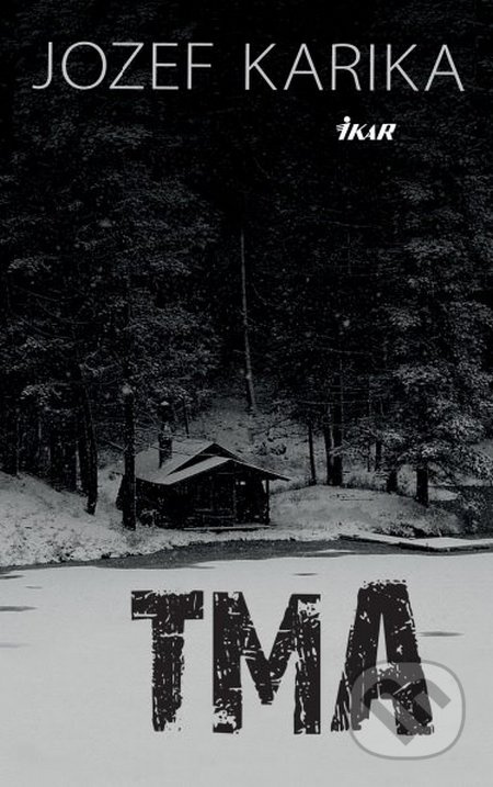 Tma - Jozef Karika - kniha z kategorie Detektivky, thrillery a horory