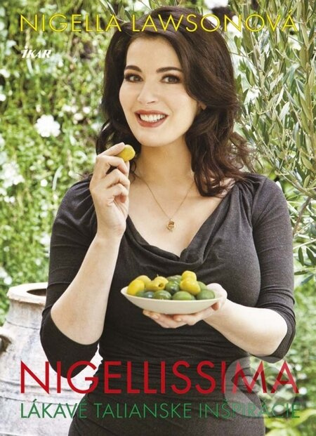 Nigellissima (Lákavé talianske inšpirácie) - Nigella Lawson - kniha z kategorie Odborné a naučné