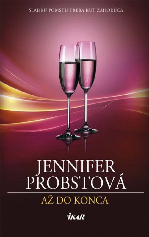Až do konca -  Jennifer Probst